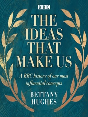cover image of The Ideas That Make Us